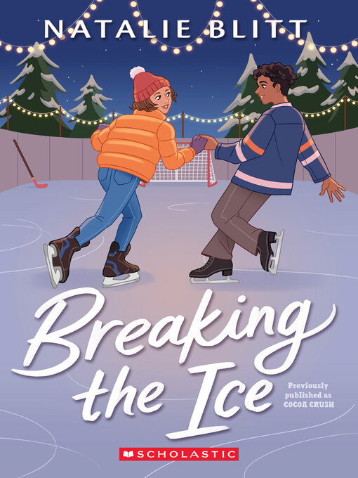 Title details for Breaking the Ice by Natalie Blitt - Wait list